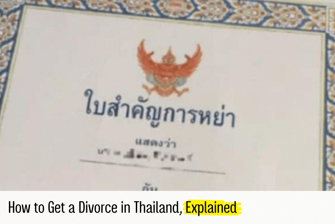 How to Get a Divorce in Thailand: Cost, Requirements, and Steps