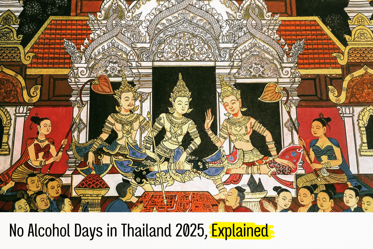 Thailand No Alcohol Days 2025: Which Days is Alcohol Banned?